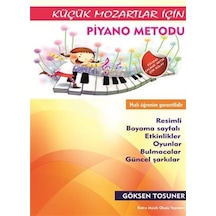 Küçük Mozartlar İçin Piyano Metodu - Göksen Tosuner - Katre Müzik Okulu Yayınları