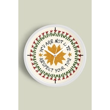 Modern Yazılı Tasarım - You Are Not Late Duvar Saati - 42cm - Önü Camlı Beyaz Kasa Beyaz
