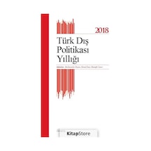 Türk Dış Politikası Yıllığı 2018 / Kolektif