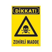 Dikkat Zehirli Madde Uyarı Levhası 25x35 Kod:795 - Elwm-286611