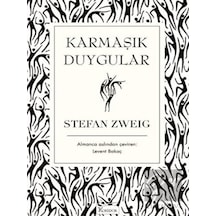 Karmaşık Duygular-Bez Ciltli - Stefan Zweig - Koridor Yayıncılık