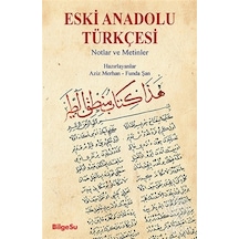 Eski Anadolu Türkçesi- Bilgesu Yayıncılık