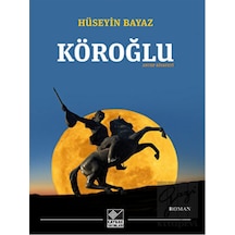 Köroğlu - Antep Rivayeti Kaynak Yayınları - Kaynak Yayınları
