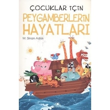Çocuklar İçin Peygamberlerin Hayatları - Özkan Öze - Uğurböceği