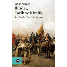 İktidar, Tarih Ve Kimlik / Sevba Abdula