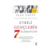 Etkili Gençlerin 7 Alışkanlığı / Sean Covey