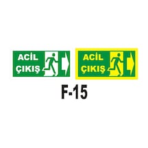 Fosforlu & Düz Levha Acil Çıkış Yönlendirme Sağ Acil Kaçış
