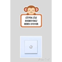 Lütfen Zile Basmayınız Bebek Uyuyor Minnoş Maymun Sticker Kapı Zili Etiketi Açık Kahverengi