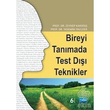 Bireyi Tanımada Test Dışı Teknikler/Zeynep Karataş.Yasemin