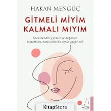 Kitapstore Gitmeli Miyim Kalmalı Mıyım / Hakan Mengüç