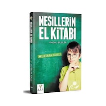 Nesillerin El Kitabı - Mustafa Kalli - Ark Kitapları