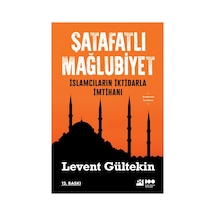 Şatafatlı Mağlubiyet: İktidar Ve Müslümanlık Üzerine