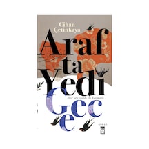 Arafta Yedi Gece - Derin Düşünceler