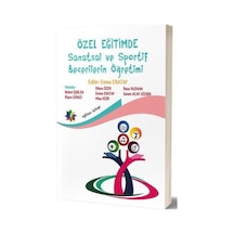Özel Eğitimde Sanatsal ve Sportif Becerilerin   Öğretimi