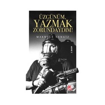 Üzgünüm Yazmak Zorundayım! - Makbule Cengiz - Kırmızı Kedi