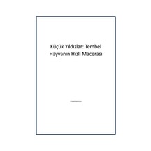 Küçük Yıldızlar: Tembel Hayvanın Hızlı Macerası