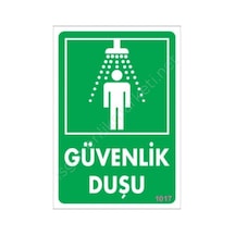 Güvenlik Duşu Uyarı Levhası 17.5X25 Kod 1017