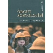 Örgüt Sosyolojisi Memet Zencirkıran Dora N11.3291