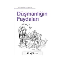 Kitapstore Düşmanlığın Faydaları / Wilhelm Schmid