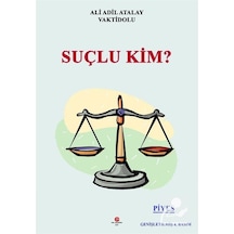 Suçlu Kim? - Ali Adil Atalay - Can Yayınları (Ali Adil Atalay)