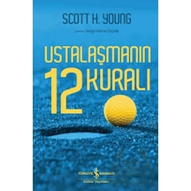 Ustalaşmanın 12 Kuralı İş Bankası Kültür Yayınları