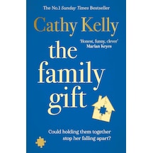 The Family Gift: A Funny, Clever Page-turning Bestseller About Real Families And Real Life