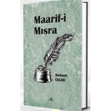 Maarif-i Mısra / Mehmet Çelebi