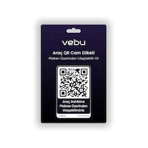 Vebu Araç Qr Kod Cam Etiketi, Dijital Numaratör, Plaka Üzerinden Ulaşılabilir Ol