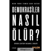 Demokrasiler Nasıl Ölür? - Steven Levitsky -  Daniel Ziblatt - Salon Yayınları