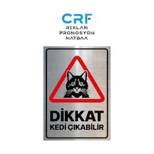 Metal Dikkat Kedi Çıkabilir Yazılı Uyarı Levhası 14x20 Cm Arkası Yapışkanlı 1 Adet