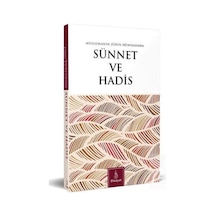 Müslümanın Zihin Dünyasında Sünnet ve Hadis-Dirayet Kitaplığı 4- Dirayet