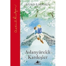 Aslanyürekli Kardeşler - Astrid Lindgren - Pegasus