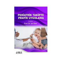 Pediatrik Takipte Pratik Uygulama