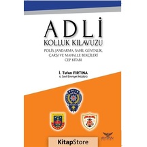 Adli Kolluk Kılavuzu - İ.Tufan Fırtına - Altınordu