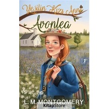 Kitapstore- Avonlea Yeşilin Kızı Anne 2 / Lucy Maud Montgomery