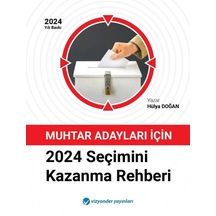 Muhtarlık Pratik Kılavuzu: Görev Ve Yetkiler