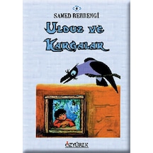Ulduz ve Kargalar - Samed Behrengi - Özyürek Yayınevi