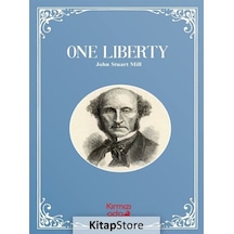One Liberty / John Stuart Mill