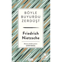 Böyle Buyurdu Zerdüşt (Ciltli Özel Bez Baskı) / Friedrich Niet... 9786059702546