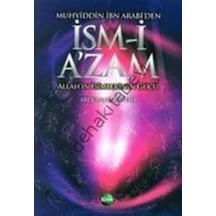 Muhyiddin Ibn Arabi'Den Ism-I A'Zam Allah'In Isimlerinin Gücü