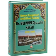 Rahmet Peygamberi Resulü Ekrem Efendimiz Hz. Muhammed'in Hayatı (Siyer-i Nebi)- Hisar Yayınevi