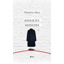 Babam Ile  Mersedes