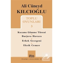 Ali Cüneyd Kılıçoğlu Toplu Oyunları 3 - Ali Cüneyd Kılcıoğlu - Mitos Boyut Yayınları