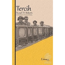 Tercih - D. Roberts - Liman Yayınları