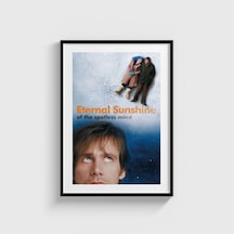 Eternal Sunshine Of The Spotless Mind 2004 Film Posteri Tablo Çerçeveli Poster Duvar Dekorasyonu Siyah Çerçeveli Tablo Siyah Çerçeveli Tablo Dn11d276sıyah