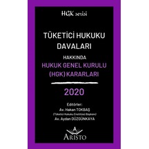 Tüketici Hukuku Davaları Hakkında Hukuk Genel Kurulukararları2020
