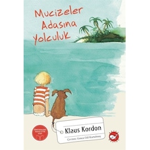 Mucizeler Adasına Yolculuk / Klaus Kordon