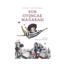 Son Oyuncak Mağarası - Aykut Ertuğrul - Ketebe
