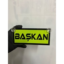 Yeşil Renk Üzeri Siyah Renk Başkan Yazılı Vantuzlu Cam Süsü