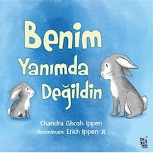 Benim Yanımda Değildin / Chandra Ghosh Ippen